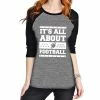 Katydid TEES, TOPS & PULLOVERS It's All About Football Women's Raglan T-Shirt