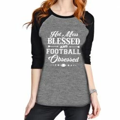 Katydid Hot Mess Blessed And Football Obsessed Women's Raglan Tee