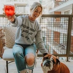 Katydid Hold My Drink I Gotta Pet This Dog Women's Sweatshirt TEES, TOPS & PULLOVERS