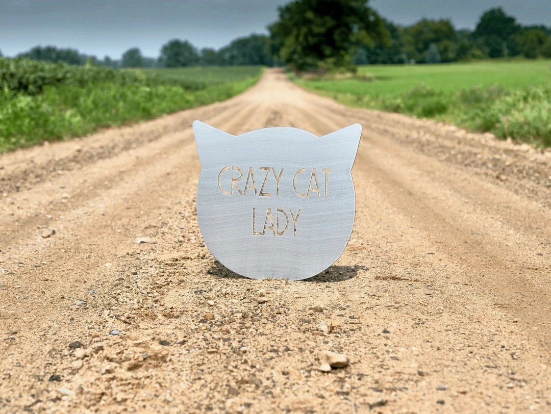 Precision Metal Art Crazy Cat Lady Sign Window, Wall & Art 1 Precision Metal Art Crazy Cat Lady Sign Window, Wall & Art