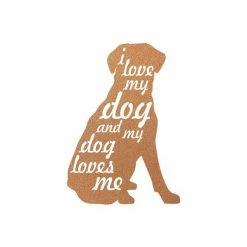 Precision Metal Art Window, Wall & Art I Love My Dog Wall Art 13 Precision Metal Art Window, Wall & Art I Love My Dog Wall Art