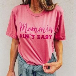 Katydid Mommin Ain't Easy Women's T-Shirt