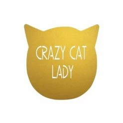 Precision Metal Art Crazy Cat Lady Sign Window, Wall & Art 11 Precision Metal Art Crazy Cat Lady Sign Window, Wall & Art